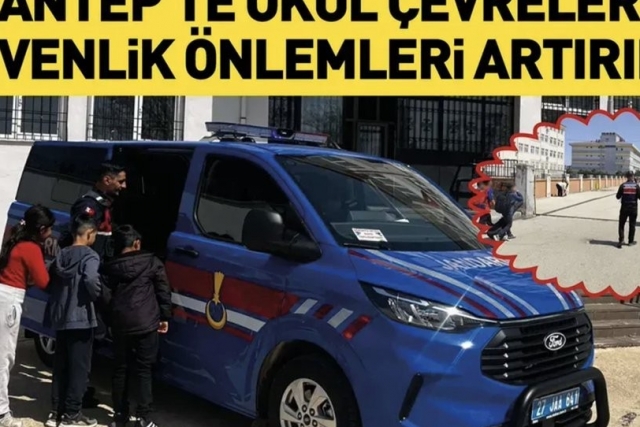 Gaziantep’te 534 okulda geniş kapsamlı güvenlik tedbiri